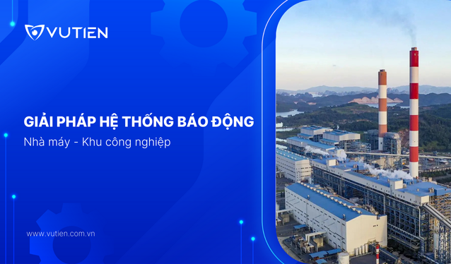Lắp đặt hệ thống báo động cho nhà máy