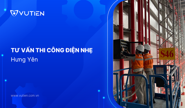 Tư vấn thiết kế, thi công hệ thống điện nhẹ Hưng Yên